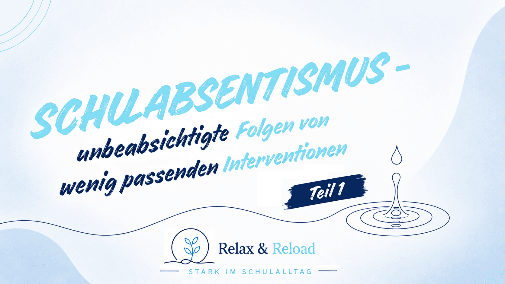 Schulabsentismus – unbeabsichtigte Folgen wenig passender Interventionen